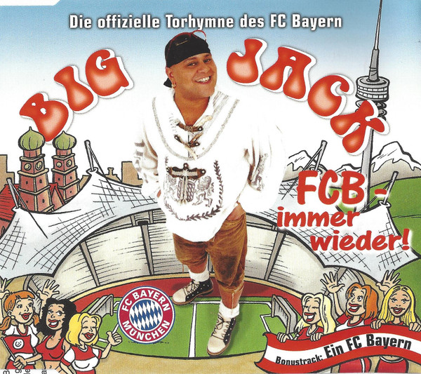 Big%20Jack%20–%20FCB%20 %20Immer%20Wieder%21