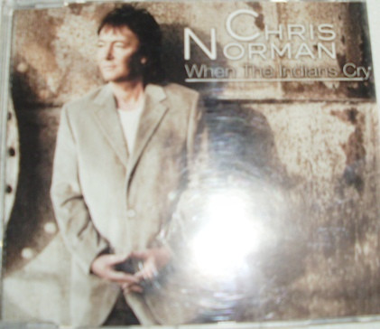 Chris%20Norman%20–%20When%20The%20Indians%20Cry
