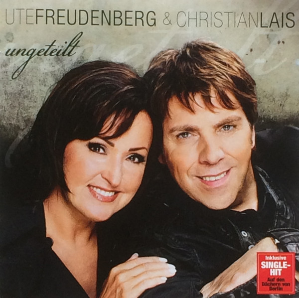 Ute%20Freudenberg%20%26%20Christian%20Lais%20–%20Ungeteilt